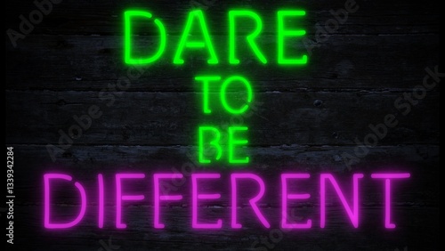 dare to be different motivational neon effect sign