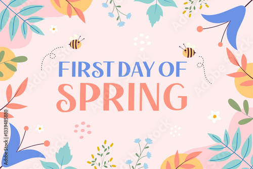 First day of spring. Vibrant and cheerful vector illustration, with bees and colorful floral elements.