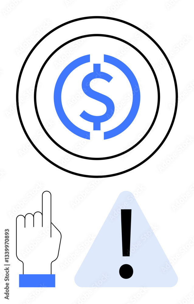 Dollar symbol encircled in focus, upward-pointing hand, and a triangular exclamation mark. Ideal for finance, caution, risk management, investment advice, financial alerts, decision-making flat Dollar symbol encircled in focus, upward-pointing hand, and a triangular exclamation mark. Ideal for finance, caution, risk management, investment advice, financial alerts, decision-making flat