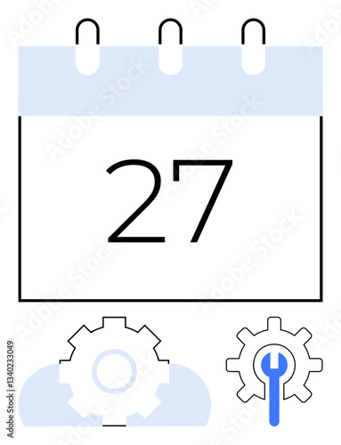 Calendar page with date 27, gears, and tools symbolizing efficiency, organization, scheduling, and task management. Ideal for time management, planning, project setup automation teamwork