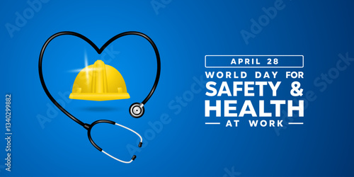 World Day For Safety And Health At Work. Stesthoscope and helmet. Great for posters, banner, social media and more. Blue background.