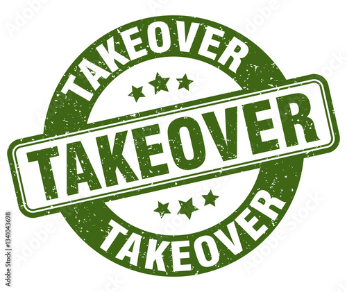 takeover stamp. takeover label. round grunge sign