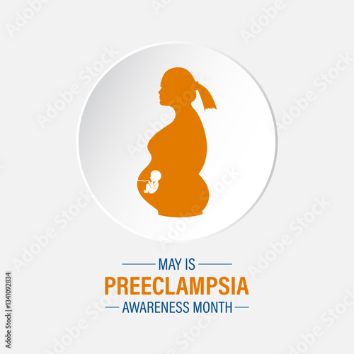 Vector illustration of Preeclampsia Awareness Month observed every year in May. Preeclampsia is a complication of pregnancy of holiday concept. Design for web banner, cards, prints, social media, post