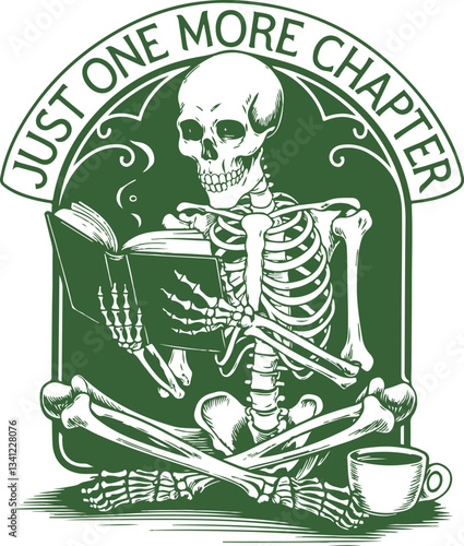 Just One More Chapter Skeleton Coffee Funny Book Lover Sublimation Design