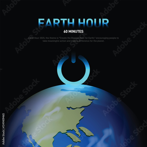 earth hour 2025. earth hour creative banner, poster, social media post, postcard, background, backdrop, template, greetings card, web banner design etc, NASA earth vector illustration. 60 Minutes.