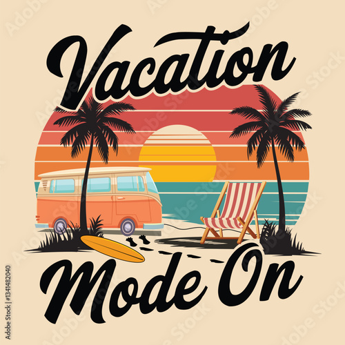 Wallpaper Mural Vacation mode on- Summer t-shirt design.  Torontodigital.ca