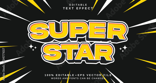 Editable text style effect - Super Star text style theme.