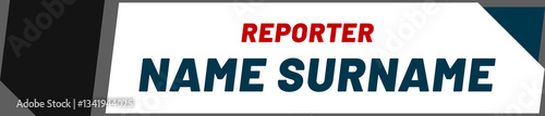Lower third graphic featuring reporter s name and surname displayed on screen during live television news broadcast, providing ample copy space for additional information or branding