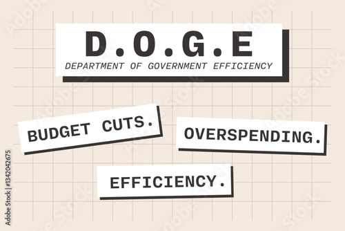 Department of government efficiency. Concept and headlines. Budget, cuts, overspending. Finance and economy.