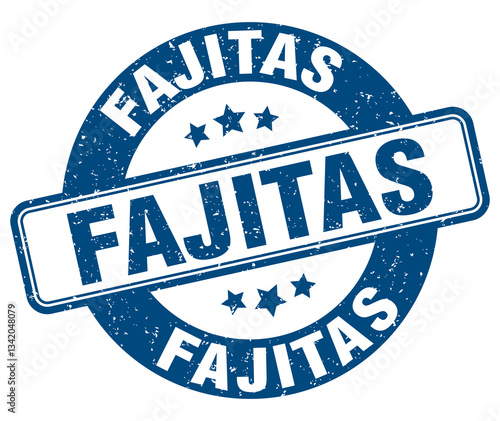 fajitas stamp. fajitas label. round grunge sign