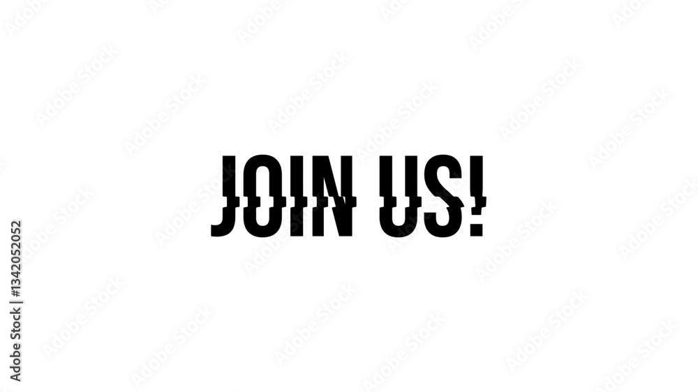 Join us text animation with white background, join us, glitch text, typography, 4k footage, animation Join us text animation with white background, join us, glitch text, typography, 4k footage, animation