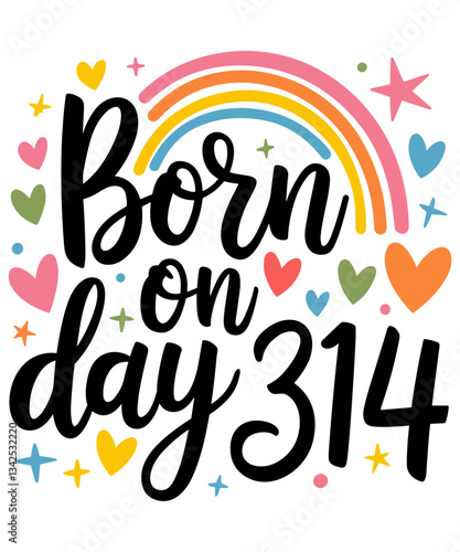 Born on Pi Day Birthday Bday Math 3.14