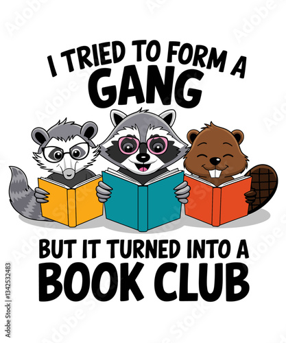 I Tried To Form A Gang But It Turned Into A Book-Club Reader