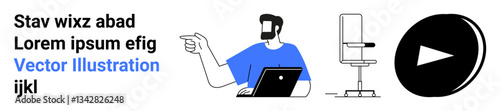 Man works on laptop while gesturing, accompanied by a chair and play button icon. Ideal for technology, teamwork, tutorials, user guides, innovation, presentations, flat landing page banner