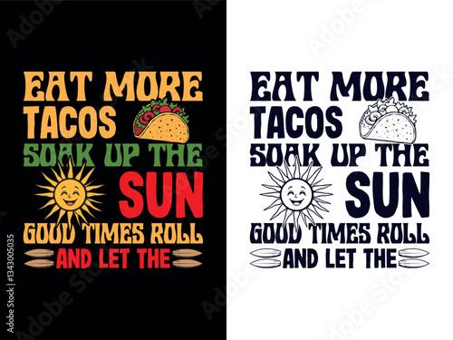 retro taco and sunshine graphic t-shirt design for summer vibes. Summer beach t shirt design.