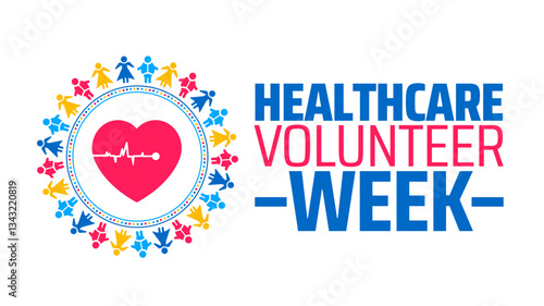 healthcare volunteer week background banner or poster design template. observed every year in  April. Holiday concept. Use to any Template, card, poster, placard, template.