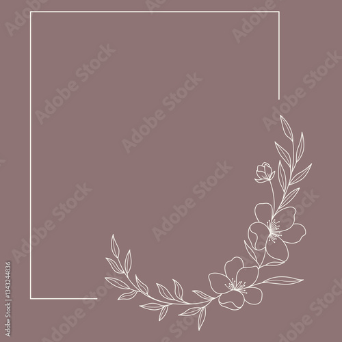 Floral and square hand drawn style. Floral brown frame of twigs, leaves and flowers. Frames for the Valentine's day, wedding decor, logo and identity template.