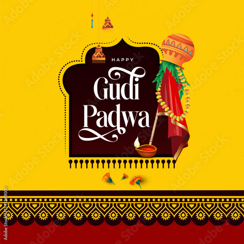 Happy Gudi Padwa Festival Design Template Illustration, Indian Marathi New Year Festival Gudi Padwa Template Design