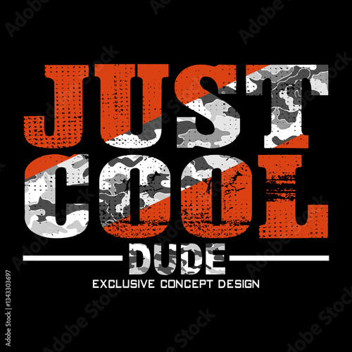 Camouflage just cool dude exclusive design, illustration vector style, letters style