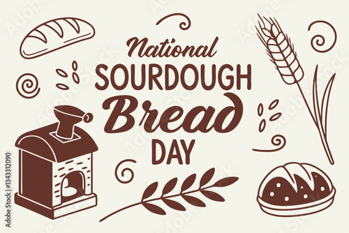 NATIONAL SOURDOUGH BREAD DAY vector illustration
