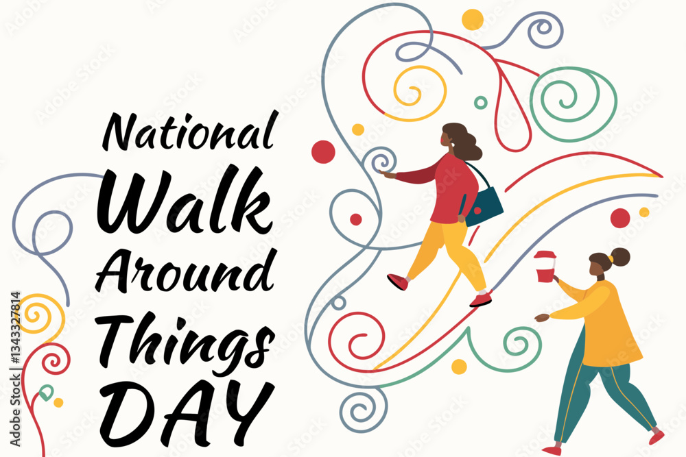 NATIONAL WALK AROUND THINGS DAY vector illustration NATIONAL WALK AROUND THINGS DAY vector illustration