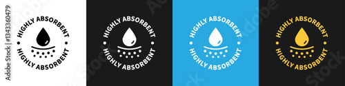 Highly Absorbent. Vector stamp with a drop. Product feature label.