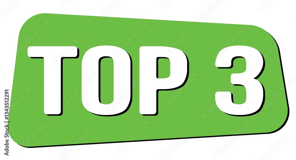 TOP 3 text on green trapeze stamp sign. TOP 3 text on green trapeze stamp sign.