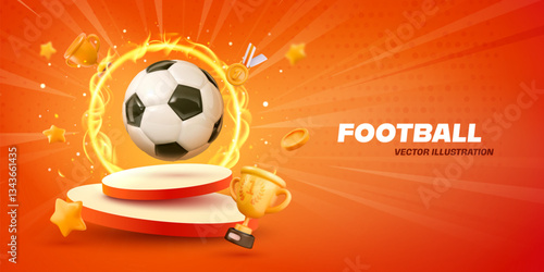 Football soccer ball on winning podium glowing energy effect. Trophy, medal, and victory competition. 1st place, winner celebration, sports event promotion, championship banners. Vector illustration 