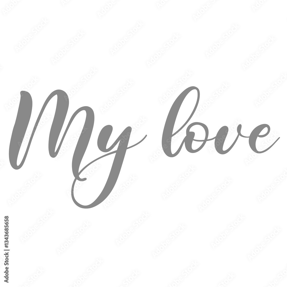 My Love Phrase Typography Design My Love Phrase Typography Design