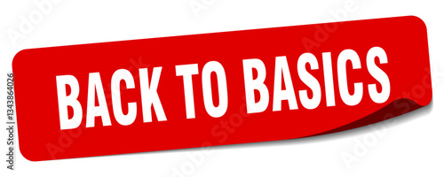 back to basics sticker. back to basics label