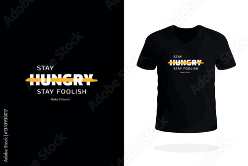Stay Hungry Stay Foolish Graphic Tee