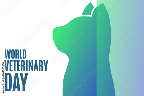 World Veterinary Day. Holiday concept. Template for background, banner, card, poster with text. Vector EPS10 illustration.