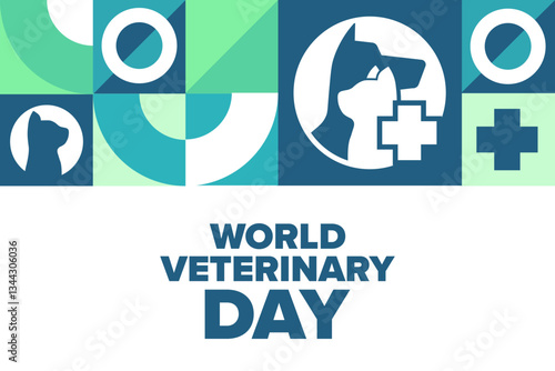 World Veterinary Day. Holiday concept. Template for background, banner, card, poster with text. Vector EPS10 illustration.
