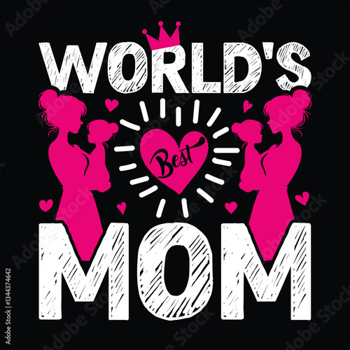 World’s Best Mom typography vector print t-shirt design illustration. A vibrant cheerful graphic tee design featuring the phrase. mother's day. Girl. mom life. mom boss. Lady.