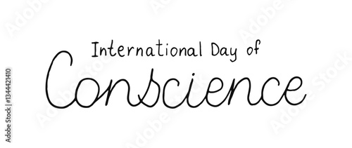 International day of conscience line handwritten words isolated on white background. Hand drawn Calligraphy lettering. 5 april banner poster card.