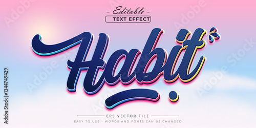 Habit editable text effect, 3D editable text.