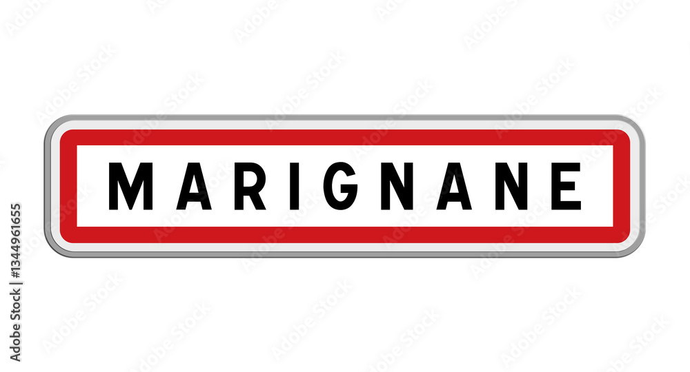 Fototapeta premium Panneau de Marignane, Bouches-du-Rhône, Provence-Alpes-Côte d’Azur