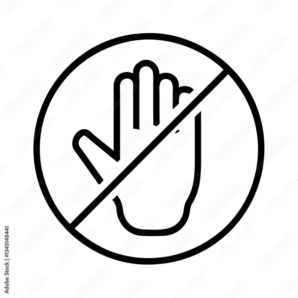 Do Not Touch Sign with Hand Icon and Circle Do Not Touch Sign with Hand Icon and Circle