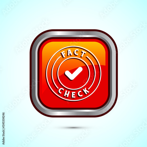 Fact check icon design illustration, Fact checking label, Fake news verified sign, Orange color square button design