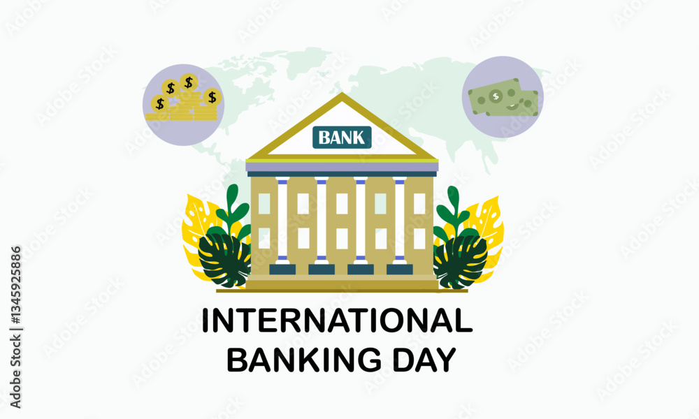 Fototapeta premium International Banking Day For Background Greeting