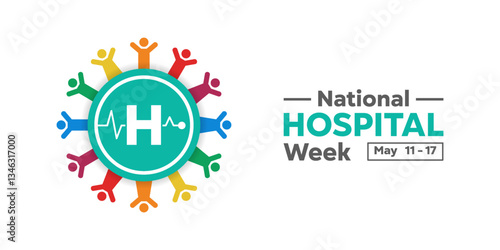 May is National Hospital Week. Letter H and peoples. Great for posters, banners, social media and more. White background.