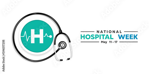 May is National Hospital Week. Letter H and stethoscope. Great for posters, banners, social media and more. White background.