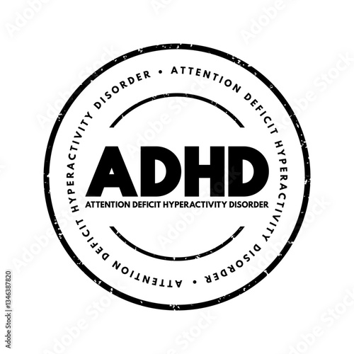 ADHD Attention Deficit Hyperactivity Disorder - neurodevelopmental disorder characterized by inattention, hyperactivity, and impulsivity, acronym text concept stamp