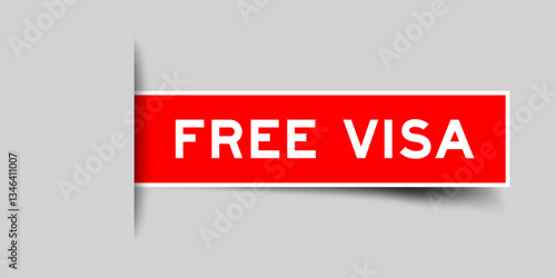 Red color square shape sticker label with word free visa inserted in gray background