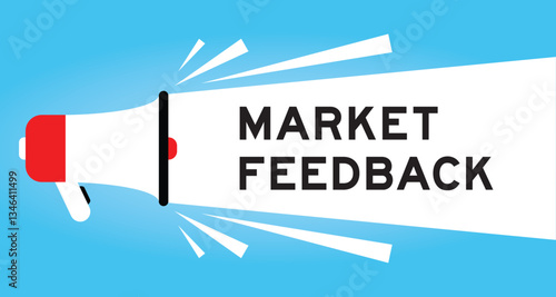 Color megaphone icon with word market feedback in white banner on blue background