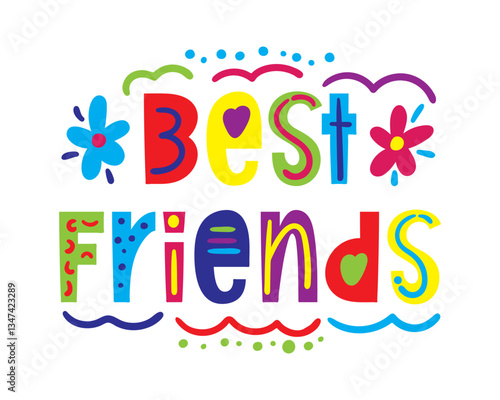 best friends lettering. vector illustration