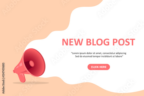 Megaphone with New blog post speech bubble. Loudspeaker. Banner for business, marketing and advertising. Vector illustration.