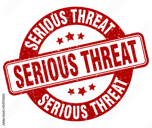 serious threat stamp. serious threat label. round grunge sign