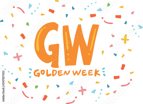 GW  ゴールデンウイーク　手描き文字　キラキラ	