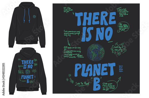 There Is No Planet B Environmental Awareness design print artwork for apparel and t shirt